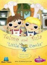 Тельмо и Тула: Маленькие повара мультсериал (2007)