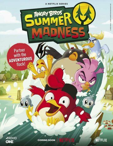 Angry Birds: Летнее безумие мультсериал (2022)