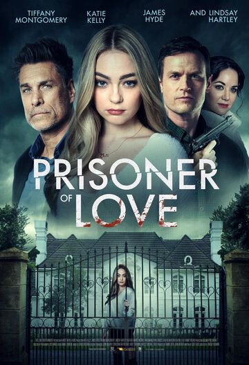 Prisoner of Love фильм (2022)
