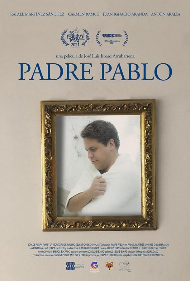 Father Pablo фильм (2021)
