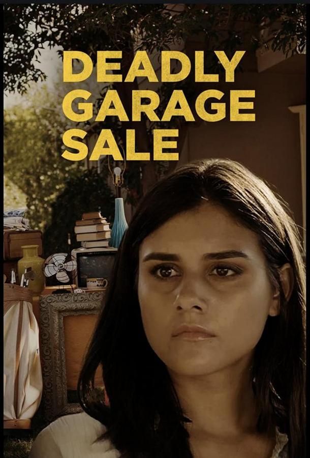 Deadly Garage Sale фильм (2022)