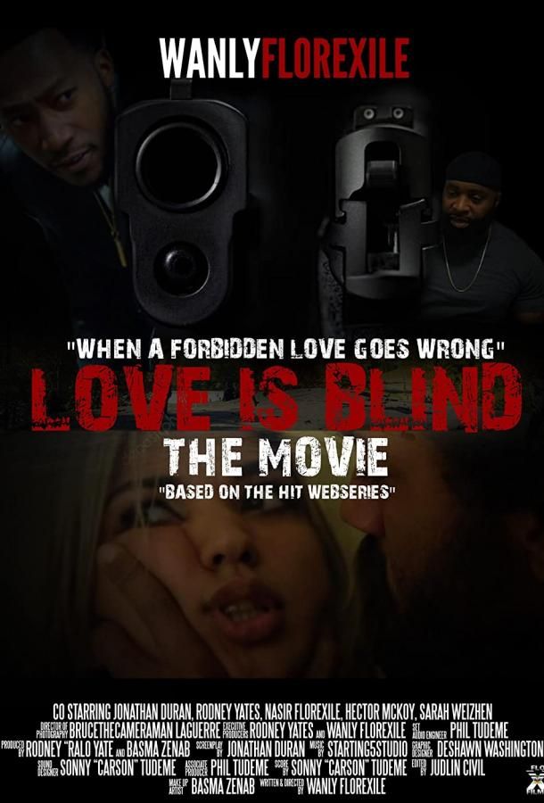 Love Is Blind фильм (2020)
