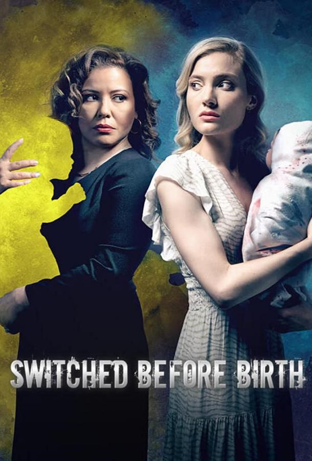 Switched Before Birth фильм (2021)