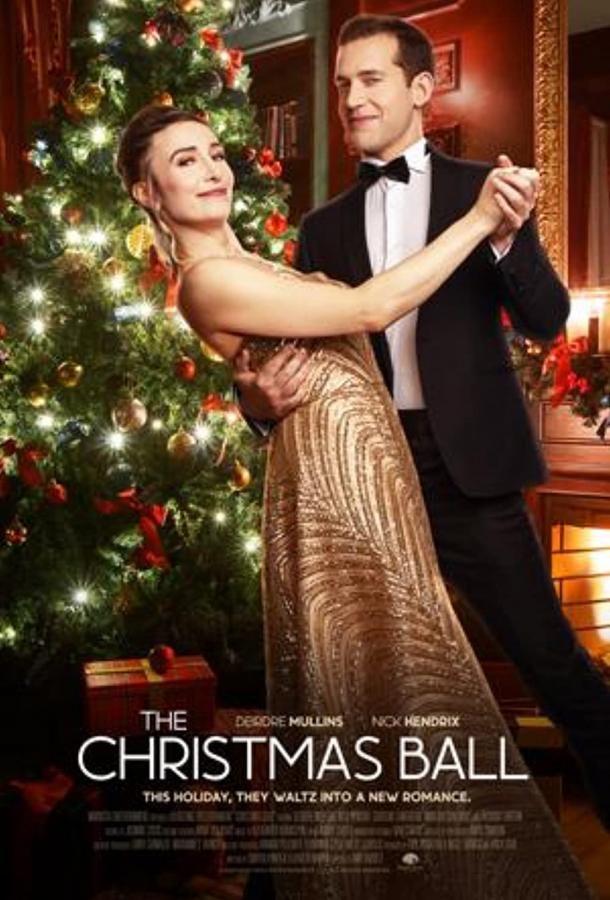 The Christmas Ball фильм (2020)