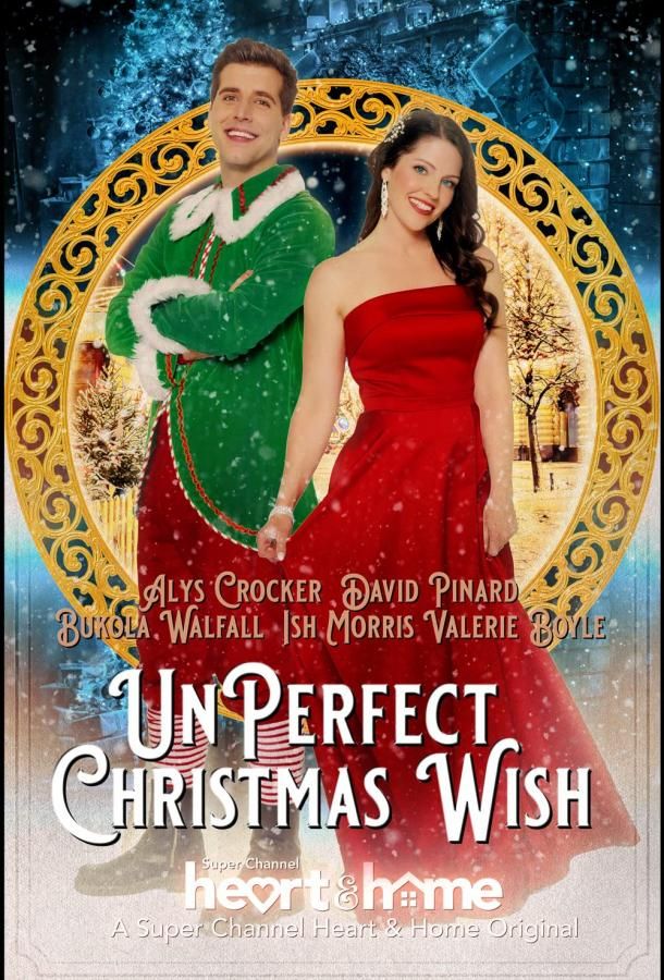 UnPerfect Christmas Wish фильм (2021)