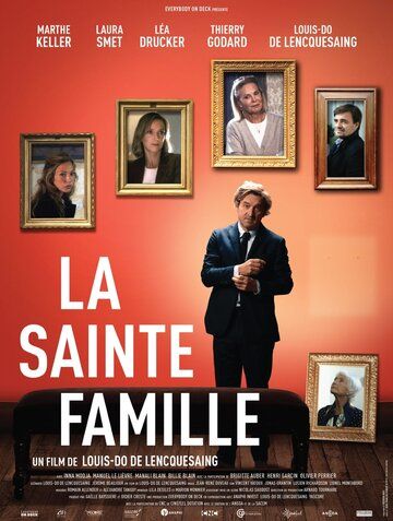 La sainte famille фильм (2019)