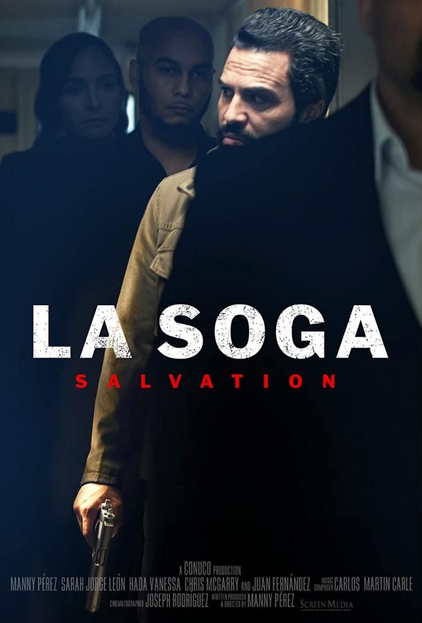 La Soga 2 фильм (2021)