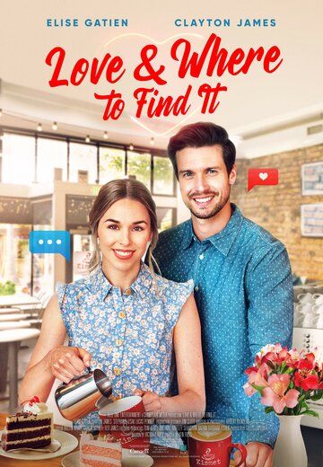 Love & Where to Find It фильм (2021)