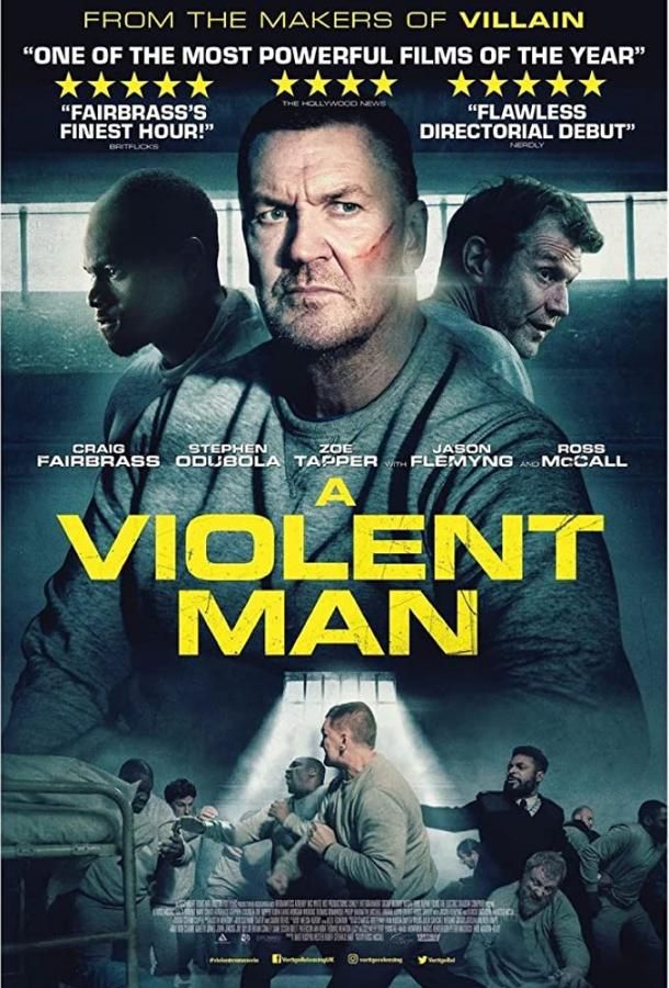 A Violent Man фильм (2020)