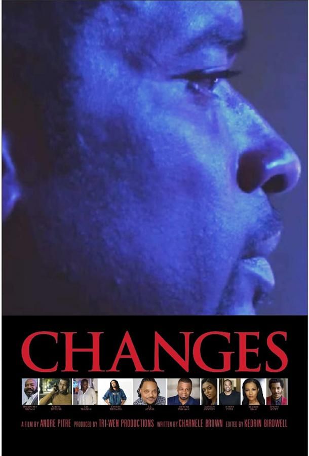 Changes фильм (2021)