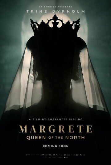 Маргарита - королева Севера фильм (2021)