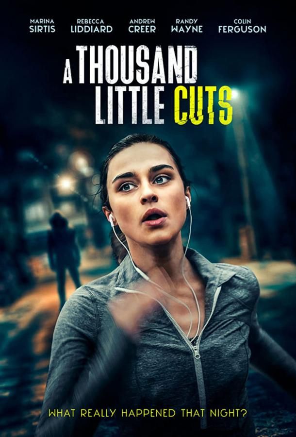 A Thousand Little Cuts фильм