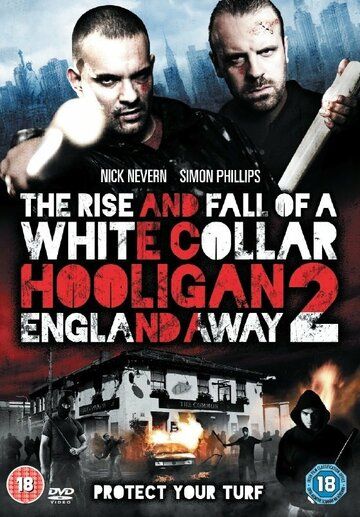 Хулиган с белым воротничком 2: Далеко от Англии фильм (2013)