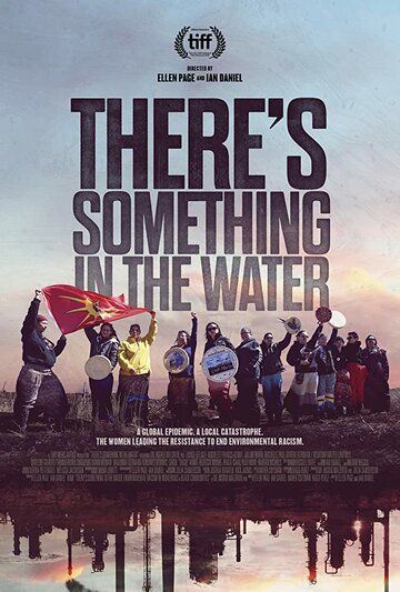 There's Something in the Water фильм (2019)