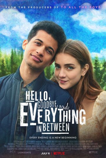 Hello, Goodbye and Everything in Between фильм (2022)