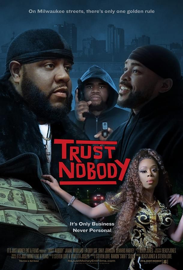 Trust Nobody фильм (2021)
