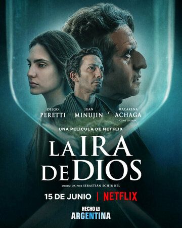 La Ira de Dios фильм (2022)