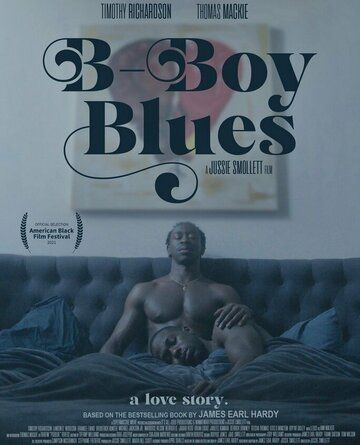 B-Boy Blues фильм (2021)