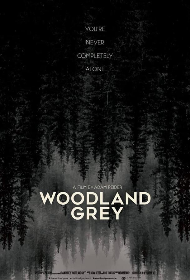 Woodland Grey фильм
