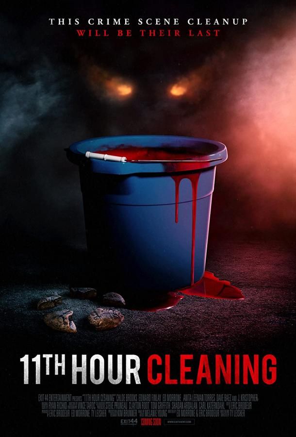 11th Hour Cleaning фильм (2022)