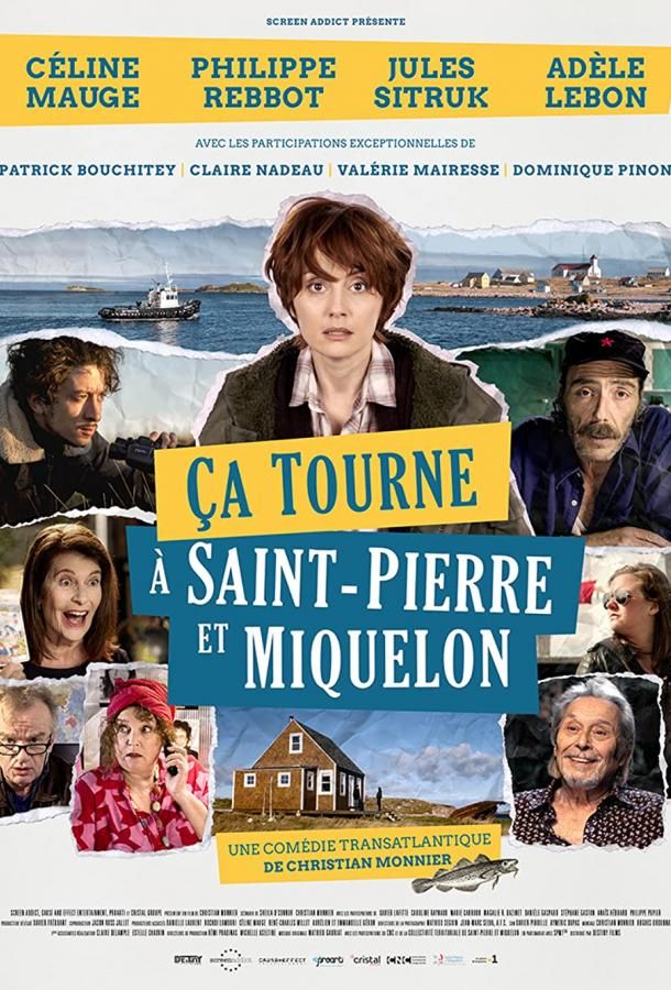 Ça tourne à Saint-Pierre et Miquelon фильм (2022)