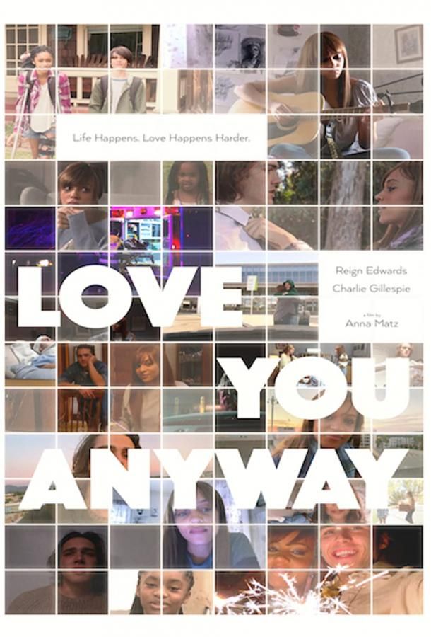 Love You Anyway фильм (2022)
