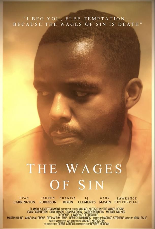 The Wages of Sin by Michael Kleos фильм (2021)