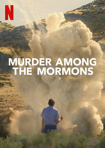 Murder Among the Mormons сериал (2021)