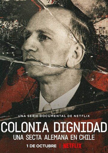 Colonia Dignidad: Eine deutsche Sekte in Chile сериал (2021)