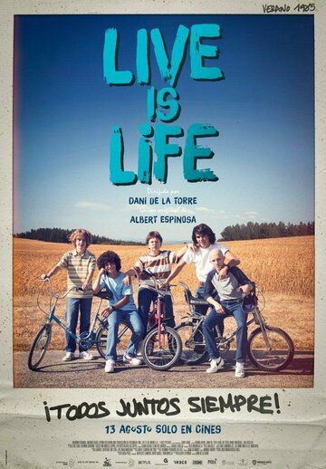 Live Is Life фильм (2021)