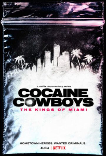 Cocaine Cowboys: The Kings of Miami сериал (2021)