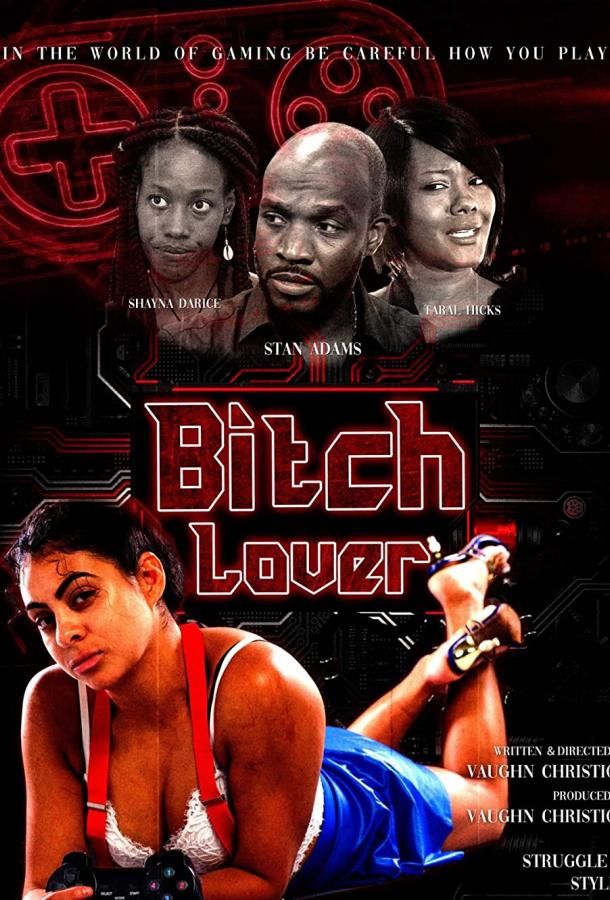 Bitch Lover фильм