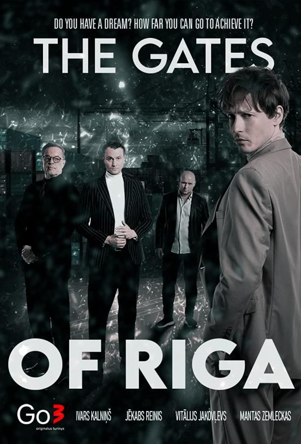 The Gates of Riga сериал (2022)
