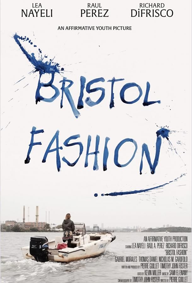 Bristol Fashion фильм (2022)