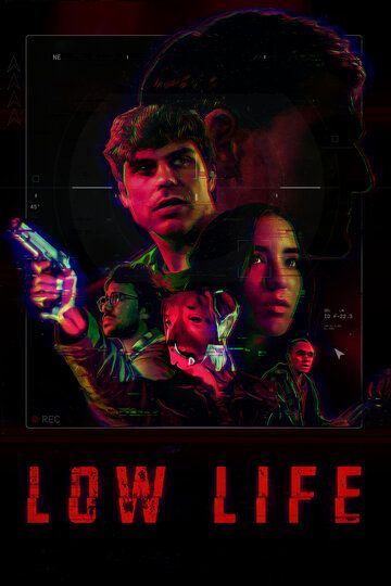 Low Life фильм (2022)