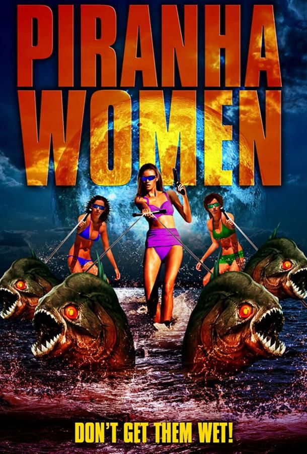 Piranha Women фильм (2022)