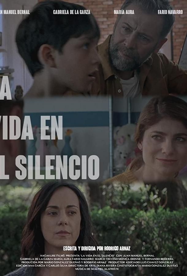 La Vida en el Silencio фильм (2022)