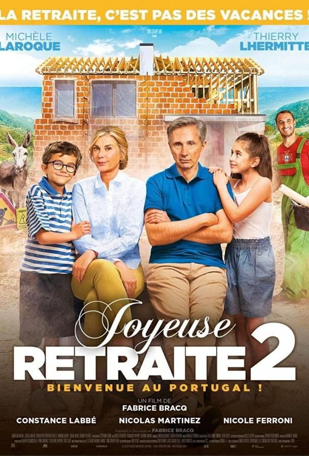 Joyeuse retraite! 2 фильм (2022)