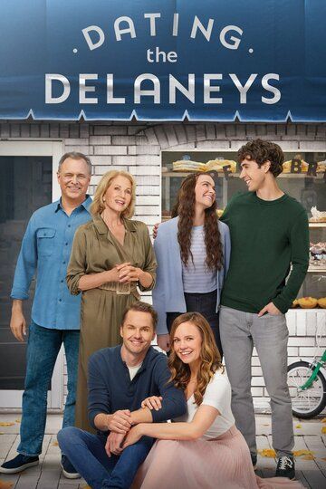 Dating the Delaneys фильм (2022)