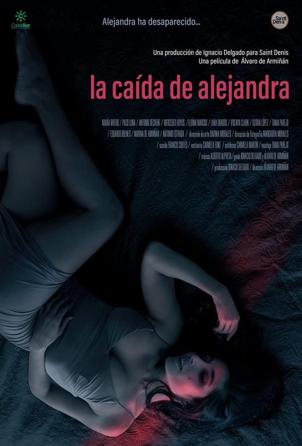 La caída de Alejandra фильм (2022)