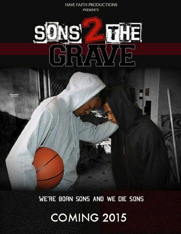 Sons 2 the Grave фильм (2022)