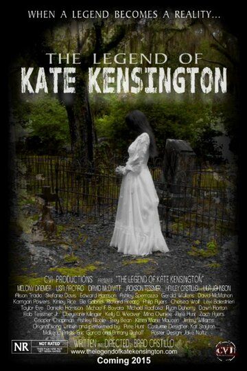 The Legend of Kate Kensington фильм (2015)
