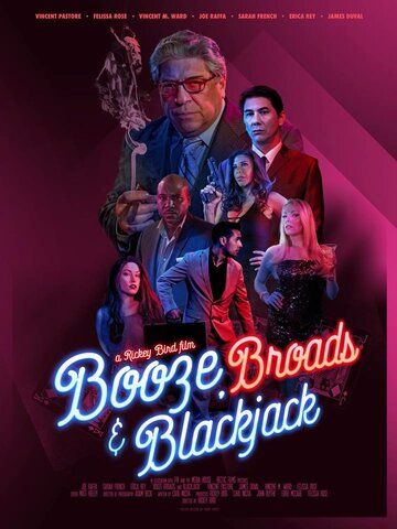 Booze, Broads and Blackjack фильм (2020)