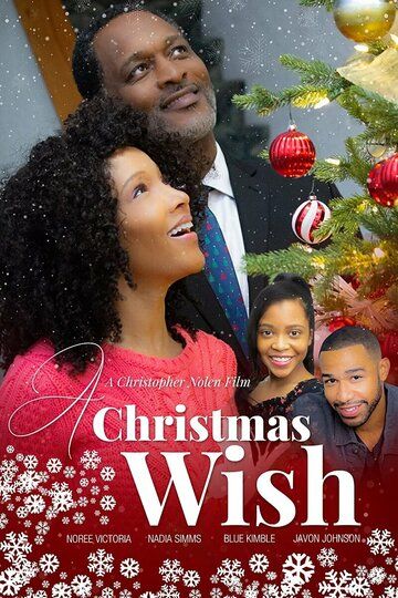 A Christmas Wish фильм (2021)