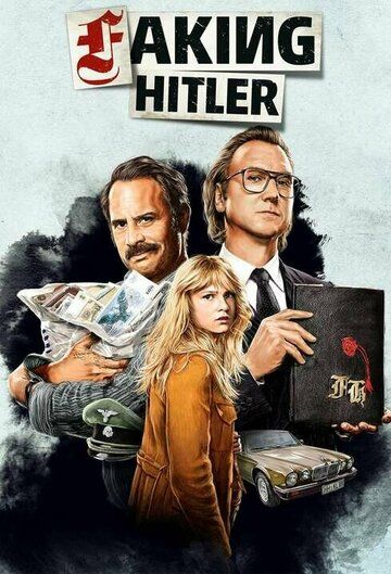 Faking Hitler сериал (2021)