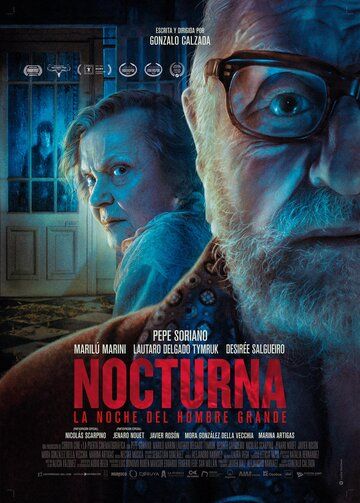 Nocturna: La noche del hombre grande фильм (2021)