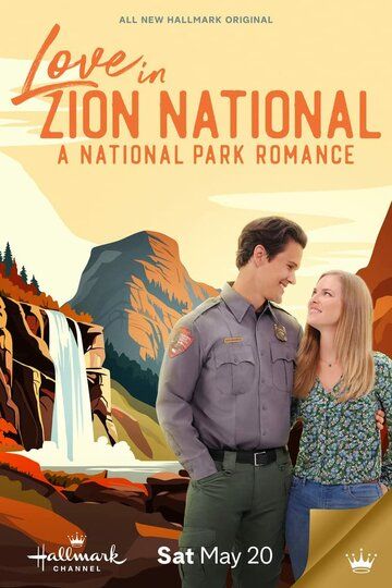 Love in Zion National: A National Park Romance фильм (2023)