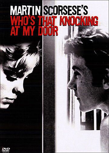 Кто стучится в дверь ко мне? фильм (1967)