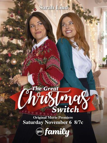 The Great Christmas Switch фильм (2021)