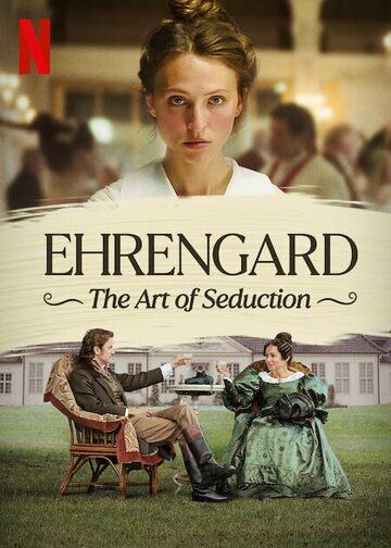 Ehrengard: The Art of Seduction фильм (2023)